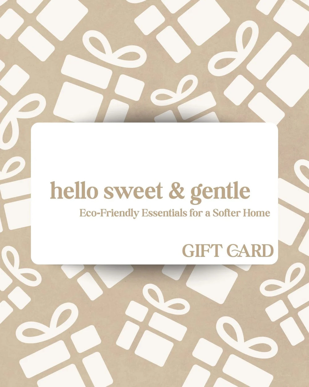 Hello Sweet & Gentle — Gift Card