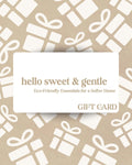 Hello Sweet & Gentle — Gift Card